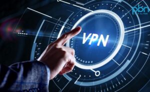 VPN là gì? Tìm hiểu về mạng riêng ảo và lợi ích của nó